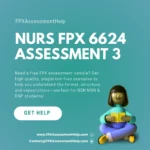 NURS FPX 6624 Assessment 3