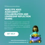 NURS FPX 4005 Assessment 1 Collaboration and Leadership Reflection Exams